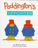 Paddington's opposites
