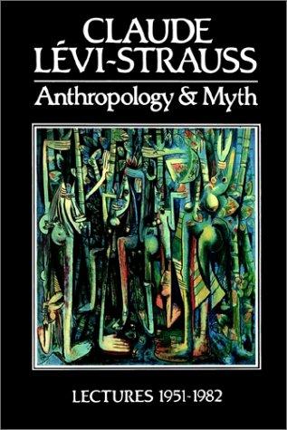 Anthropology and myth