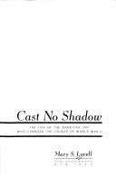 Cast no shadow