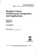 Machine vision architectures, integration, and applications