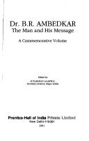 Dr. B.R. Ambedkar, the man and his message