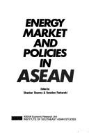 Energy market and policies in ASEAN