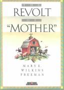 The revolt of "Mother"