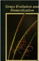 Grass Evolution and Domestication