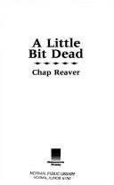 A little bit dead