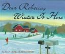 Dear Rebecca, Winter Is Here