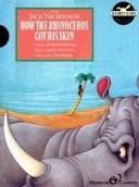How the rhinoceros got his skin