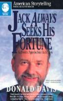 Jack always seeks his fortune
