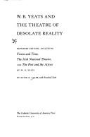 W.B. Yeats and the theatre of desolate reality