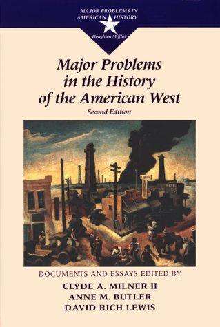 Major Problems in the History of the American West  (Major Problems in American History) (Major Problems in American History)