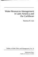 Water resources management in Latin America and the Caribbean