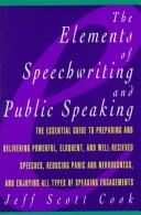 The elements of speechwriting andpublic speaking