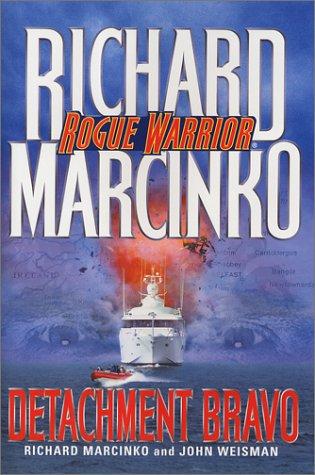 Rogue warrior--Detachment Bravo