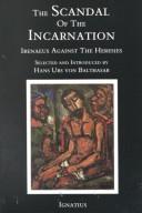 The  scandal of the incarnation