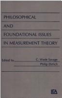 Philosophical and foundational issues in measurement theory