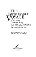 The improbable voyage of the yacht Outward Leg into, through, and out of the heart of Europe