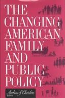 The changing American family and public policy