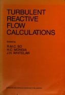Turbulent reactive flow calculations