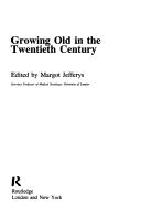 Growing old in the twentieth century