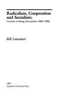 Radicalism, cooperation, and socialism