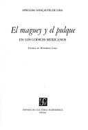 El maguey y el pulque en los códices mexicanos