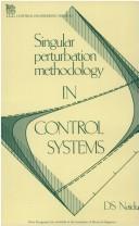Singular perturbation methodology in control systems