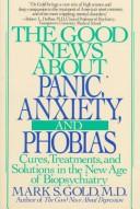 The good news about panic, anxiety & phobias