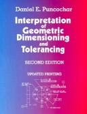 Interpretation of geometric dimensioning and tolerancing