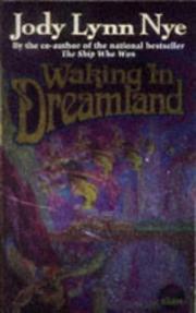Waking in Dreamland
