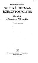 Wielki hetman Rzeczypospolitej