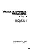 Tradition and dynamism among Afghan refugees