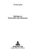 Beiträge zur Grammatik des Hattischen