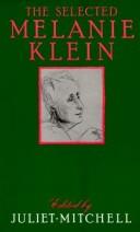 The selected Melanie Klein