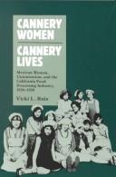 Cannery women, cannery lives