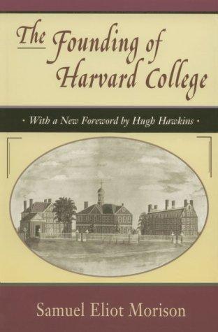 The founding of Harvard College