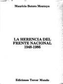 La herencia del Frente Nacional, 1948-1986