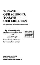 To save our schools, to save our children