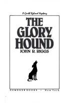 The glory hound