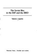 The Soviet bloc in the IMF and the IBRD