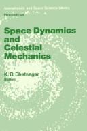 Space dynamics and celestial mechanics