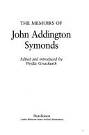 The memoirs of John Addington Symonds