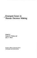 Emergent issues in human decision making