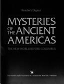 Mysteries of the ancient Americas