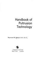 Handbook of pultrusion technology