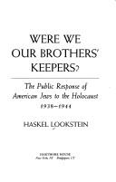 Were we our brothers' keepers?