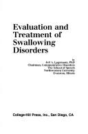 Evaluation and treatment of swallowing disorders