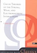 Gauge theories of the strong, weak, and electromagnetic interactions