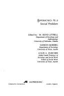 Bureaucracy as a social problem