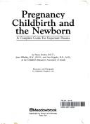 Pregnancy, childbirth, and the newborn