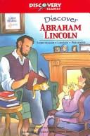 Discover Abraham Lincoln